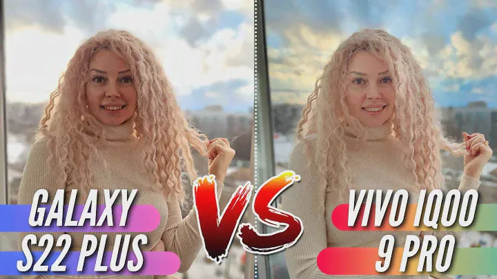 VIVO IQOO 9 PRO vs GALAXY S22 PLUS. Большое сравнение камер