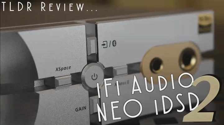 TLDR - iFi Audio NEO iDSD 2