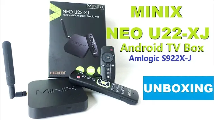 MINIX NEO U22-XJ Android TV Box powered by Amlogic S922X-J SoC Unboxing (Video)