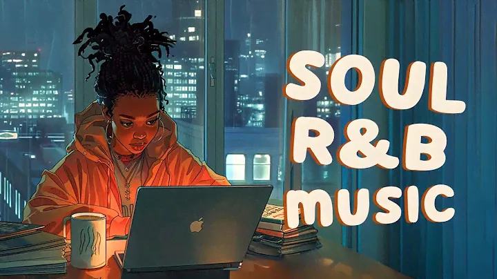 Soul music | Elavate you workday with neo soul music - RnB Soul Rhythm 🎵
