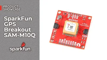 Product Showcase: SparkFun GPS Breakout SAM-M10Q